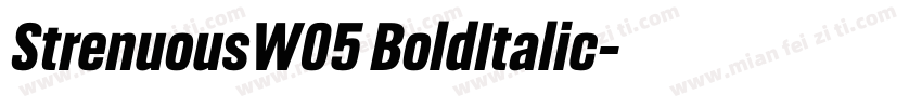 StrenuousW05 BoldItalic字体转换